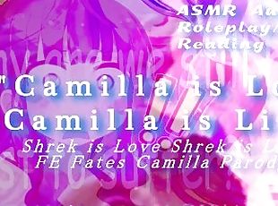 ?R18+ ASMR Audio/Fanfic Reading?Camilla is Love Camilla is Life?F4A?