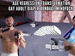 Age regression transformation - gay adult diaper bondage mindfuck